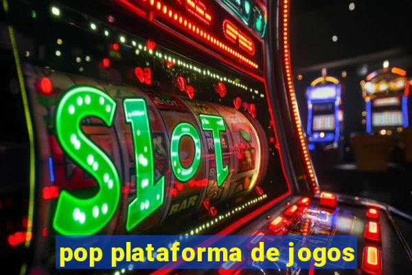 pop plataforma de jogos